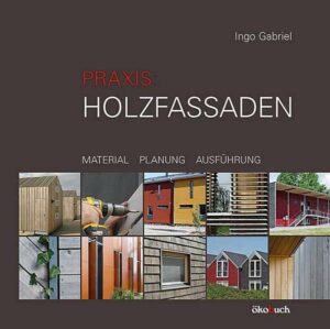 Praxis: Holzfassaden