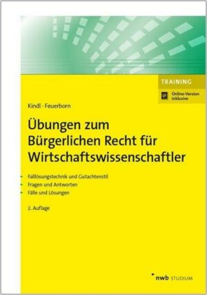 Übungen zum Bürgerlichen Recht für Wirtschaftswissenschaftler