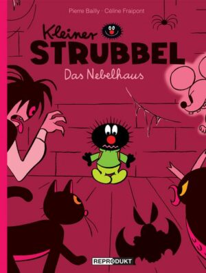 Das Nebelhaus / Kleiner Strubbel Bd.2