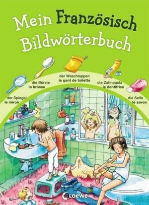 Mein Französisch Bildwörterbuch