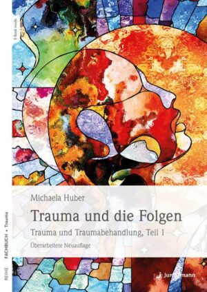 Trauma und die Folgen