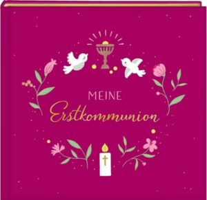 Eintragalbum - Meine Erstkommunion (beerenfarben)