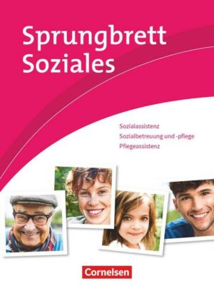 Sprungbrett Soziales - Sozialassistent/-in - Neubearbeitung