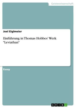 Einführung in Thomas Hobbes' Werk 'Leviathan'