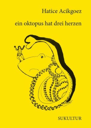 Ein oktopus hat drei herzen