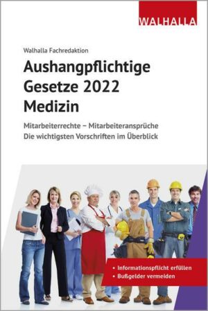 Aushangpflichtige Gesetze 2022 Bereich Medizin