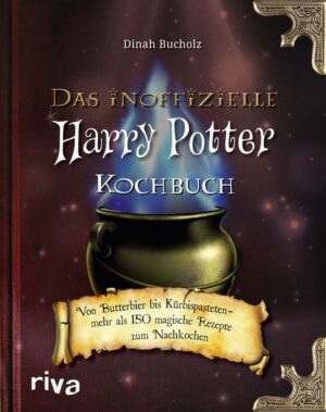 Das inoffizielle Harry-Potter-Kochbuch