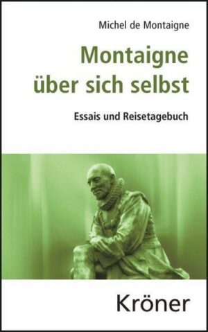 Montaigne über sich selbst