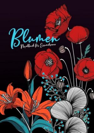 Blumen Malbuch für Erwachsene