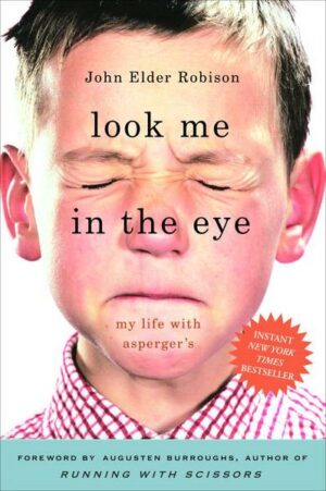 Look Me in the Eye: My Life with Asperger's