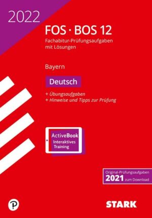 STARK Abiturprüfung FOS/BOS Bayern 2022 - Deutsch 12. Klasse