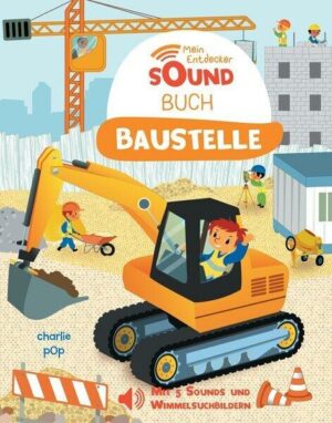 Mein Entdecker-Soundbuch - Baustelle