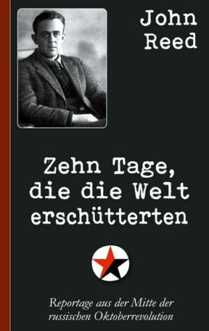 John Reed: Zehn Tage