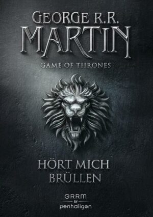 Hört mich brüllen / Game of Thrones Bd. 3