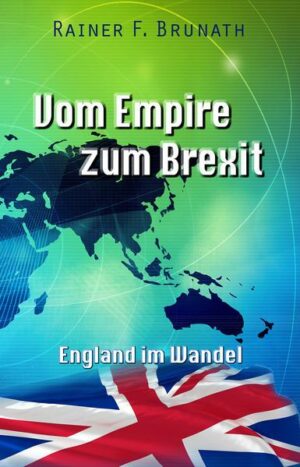 Vom Empire zum Brexit