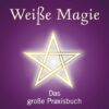 Weiße Magie
