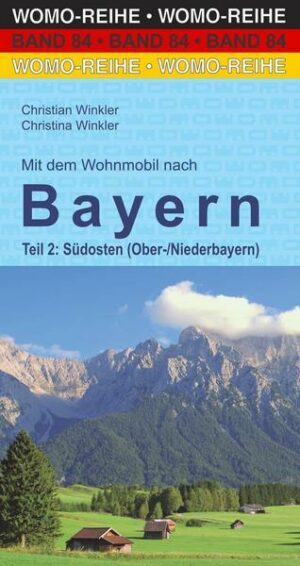 Mit dem Wohnmobil nach Bayern