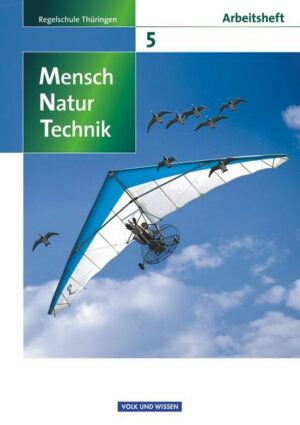 Mensch - Natur - Technik - Regelschule Thüringen - 5. Schuljahr