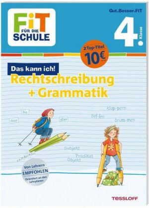 FiT FÜR DIE SCHULE. Das kann ich! Rechtschreibung + Grammatik 4. Klasse