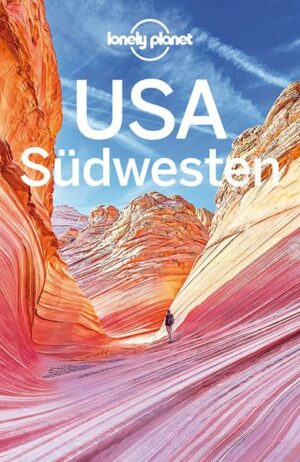 Lonely Planet Reiseführer USA Südwesten