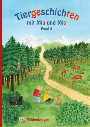 Tiergeschichten mit Mia und Mio - Band 4