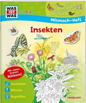 WAS IST WAS Junior Mitmach-Heft. Insekten