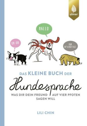 Das kleine Buch der Hundesprache