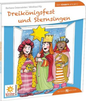 Dreikönigsfest und Sternsingen den Kindern erklärt