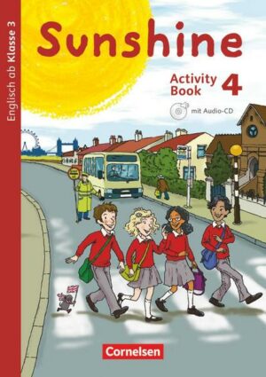 Sunshine - Englisch ab Klasse 3 - Allgemeine Ausgabe 2015 - 4. Schuljahr