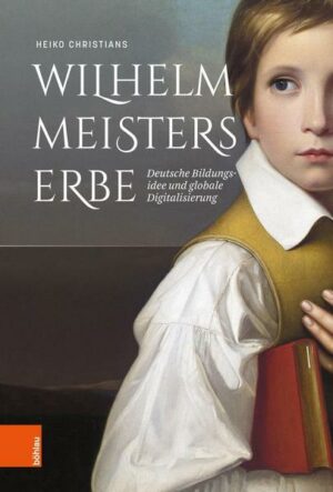 Wilhelm Meisters Erbe