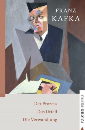 Der Prozess - Das Urteil - Die Verwandlung