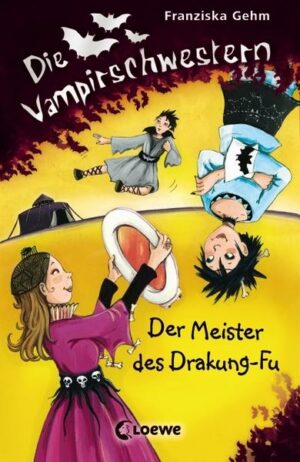 Der Meister des Drakung-Fu / Die Vampirschwestern Bd.7
