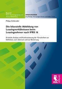Die bilanzielle Abbildung von Leasingverhältnissen beim Leasingnehmer nach IFRS 16