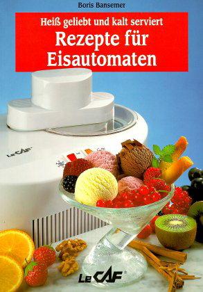 Rezepte für Eisautomaten