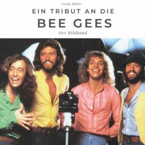 Ein Tribut an die Bee Gees