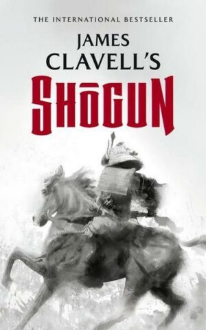 Shōgun: The Epic Novel of Japan