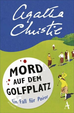 Mord auf dem Golfplatz / Ein Fall für Hercule Poirot Bd.2