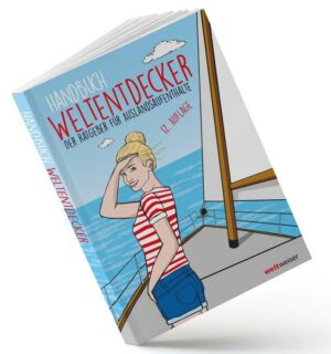 Handbuch Weltentdecker. Der Ratgeber für Auslandsaufenthalte