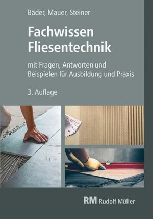 Fachwissen Fliesentechnik