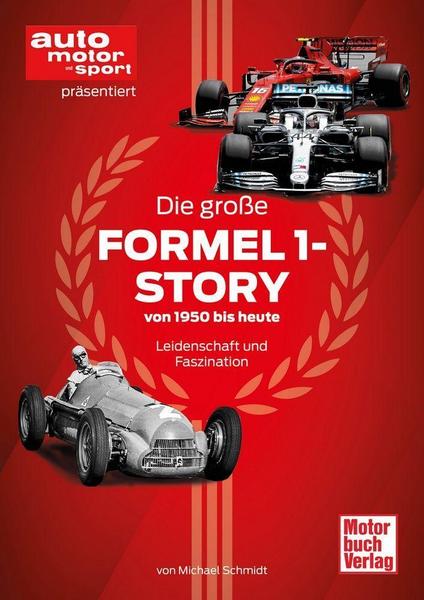 Die große Formel 1-Story von 1950 bis heute