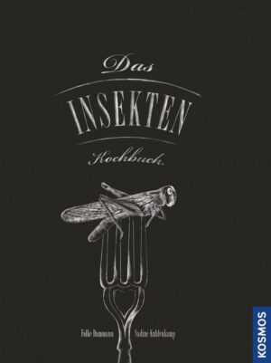 Das Insekten-Kochbuch