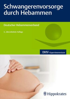 Schwangerenvorsorge durch Hebammen