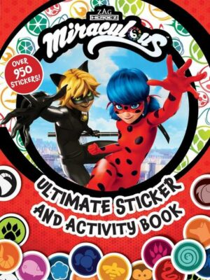 Miraculous: Ultimate Sticker and Activity Book: 100% Official Tales of Ladybug & Cat Noir