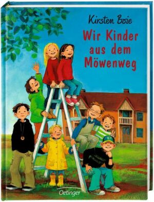 Wir Kinder aus dem Möwenweg / Möwenweg Bd.1