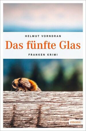 Das fünfte Glas / Kommisar Haderlein Bd. 5