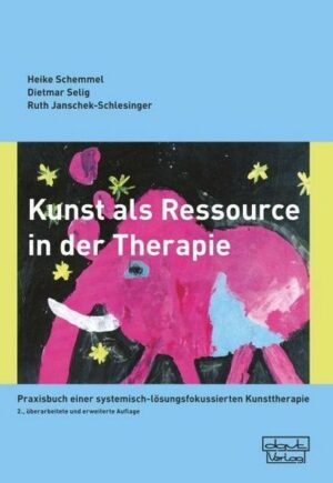 Kunst als Ressource in der Therapie