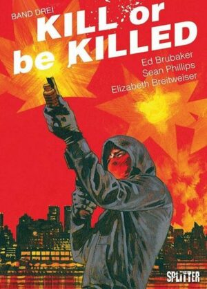 Kill or be Killed. Band 3