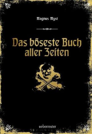 Das böseste Buch aller Zeiten