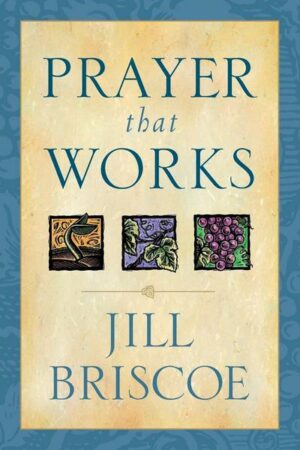 Prayer That Works