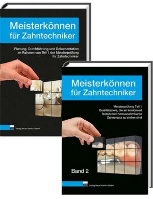 Meisterkönnen für Zahntechniker